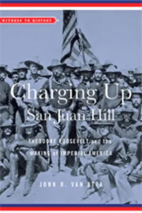 Van Atta |  Charging Up San Juan Hill | Buch |  Sack Fachmedien