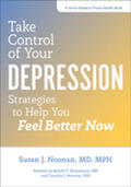 Noonan |  Take Control of Your Depression: Strategies to Help You Feel Better Now | Buch |  Sack Fachmedien