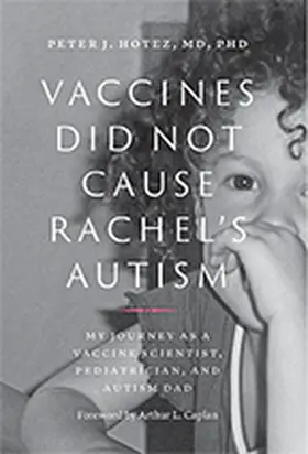 Hotez | Vaccines Did Not Cause Rachel's Autism | E-Book | www.sack.de