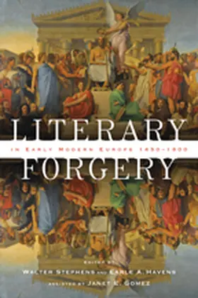 Stephens / Havens / Gomez |  Literary Forgery in Early Modern Europe, 1450–1800 | eBook | Sack Fachmedien