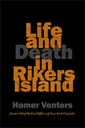 Venters | Life and Death in Rikers Island | Buch | 978-1-4214-2735-5 | sack.de