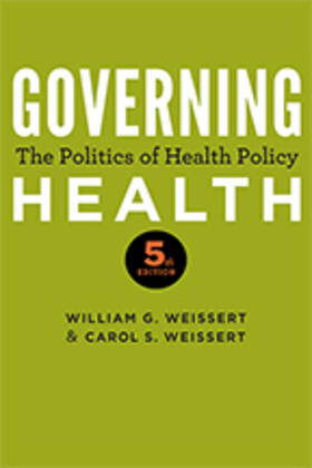 Weissert | Governing Health: The Politics of Health Policy | Buch | 978-1-4214-2894-9 | sack.de