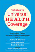 Sturchio / Kickbusch / Galambos |  The Road to Universal Health Coverage | Buch |  Sack Fachmedien