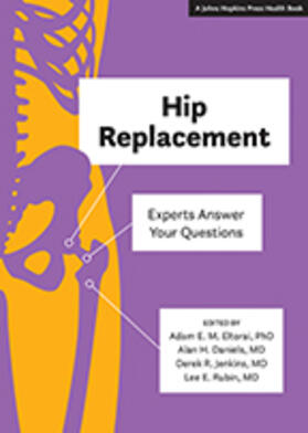 Eltorai / Daniels / Jenkins | Hip Replacement | Buch | 978-1-4214-2957-1 | sack.de