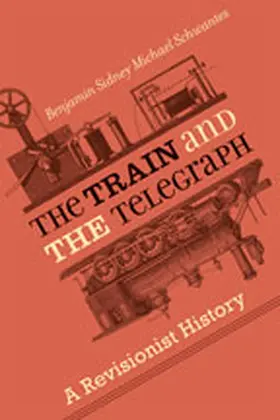 Schwantes | The Train and the Telegraph | Buch | 978-1-4214-2974-8 | www.sack.de