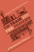 Schwantes |  The Train and the Telegraph | Buch |  Sack Fachmedien