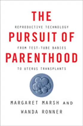 Marsh / Ronner |  The Pursuit of Parenthood | Buch |  Sack Fachmedien