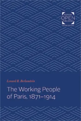 Berlanstein | Working People of Paris, 1871-1914 | Buch | 978-1-4214-3037-9 | sack.de