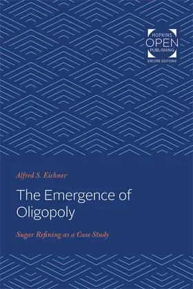 Eichner | The Emergence of Oligopoly | E-Book | www.sack.de