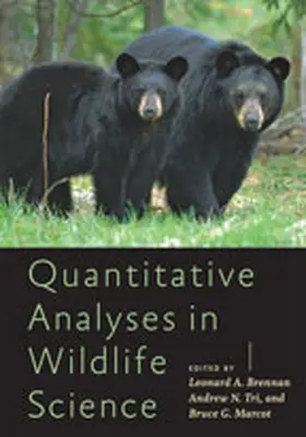 Brennan / Tri / Marcot |  Quantitative Analyses in Wildlife Science | Buch |  Sack Fachmedien