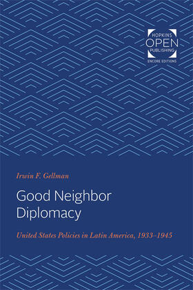Gellman |  Good Neighbor Diplomacy | Buch |  Sack Fachmedien