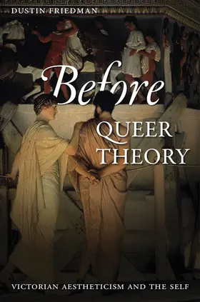 Friedman | Before Queer Theory | E-Book | www.sack.de