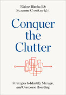 Birchall / Cronkwright | Conquer the Clutter | Buch | 978-1-4214-3151-2 | sack.de