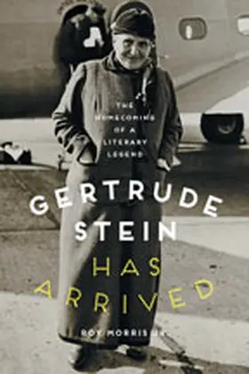 Morris | Gertrude Stein Has Arrived | Buch | 978-1-4214-3153-6 | www.sack.de