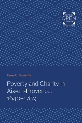 Fairchilds |  Poverty and Charity in Aix-en-Provence, 1640-1789 | eBook | Sack Fachmedien