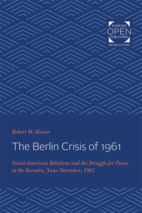 Slusser |  The Berlin Crisis of 1961 | Buch |  Sack Fachmedien