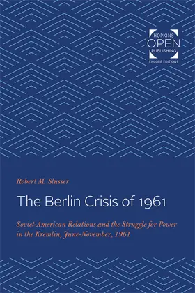 Slusser |  The Berlin Crisis of 1961 | Buch |  Sack Fachmedien