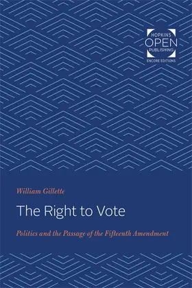 Gillette |  The Right to Vote | Buch |  Sack Fachmedien