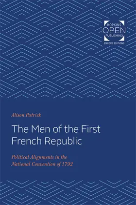 Patrick |  The Men of the First French Republic | Buch |  Sack Fachmedien