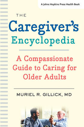 Gillick | The Caregiver's Encyclopedia | Buch | 978-1-4214-3357-8 | sack.de