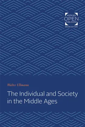 Ullmann |  The Individual and Society in the Middle Ages | Buch |  Sack Fachmedien