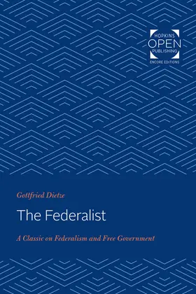 Dietze | The Federalist | Buch | 978-1-4214-3470-4 | www.sack.de