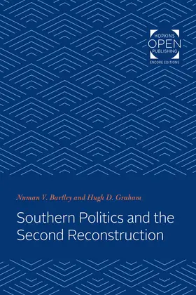 Bartley / Graham |  Southern Politics and the Second Reconstruction | Buch |  Sack Fachmedien