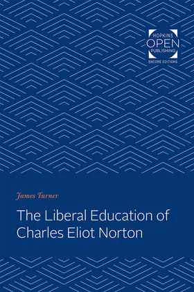 Turner | The Liberal Education of Charles Eliot Norton | E-Book | sack.de