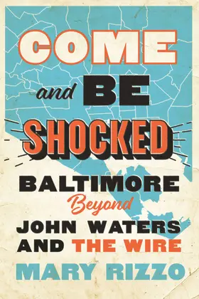 Rizzo | Come and Be Shocked | Buch | 978-1-4214-3791-0 | www.sack.de
