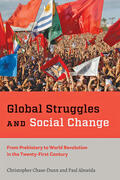 Chase-Dunn / Almeida |  Global Struggles and Social Change: From Prehistory to World Revolution in the Twenty-First Century | Buch |  Sack Fachmedien