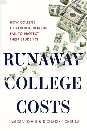 Koch / Cebula |  Runaway College Costs | Buch |  Sack Fachmedien
