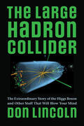 Lincoln |  The Large Hadron Collider | Buch |  Sack Fachmedien