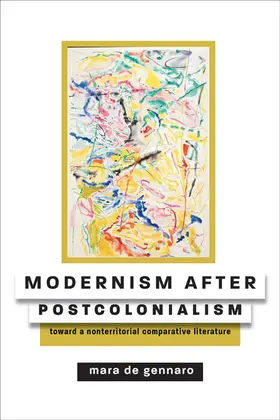 de Gennaro |  Modernism after Postcolonialism | eBook | Sack Fachmedien
