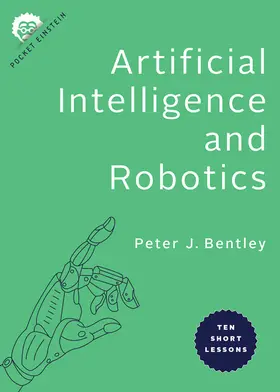 Bentley |  Artificial Intelligence and Robotics | eBook | Sack Fachmedien