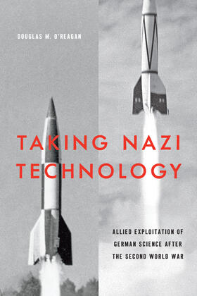 O'Reagan | Taking Nazi Technology | Buch | 978-1-4214-3984-6 | sack.de