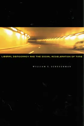 Scheuerman | Liberal Democracy and the Social Acceleration of Time | E-Book | sack.de