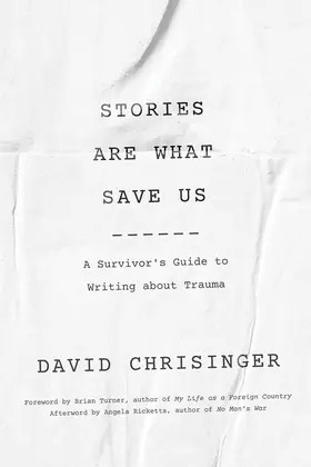 Chrisinger |  Stories Are What Save Us | Buch |  Sack Fachmedien