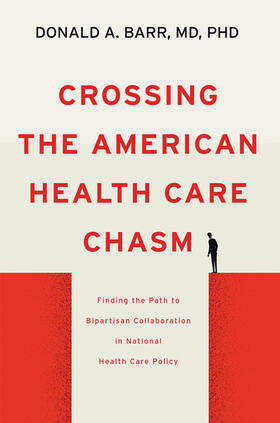 Barr | Crossing the American Health Care Chasm | Buch | 978-1-4214-4133-7 | sack.de