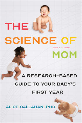 Callahan | The Science of Mom | Buch | 978-1-4214-4199-3 | sack.de