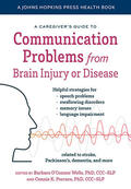 O'Connor Wells / Porcaro |  A Caregiver's Guide to Communication Problems from Brain Injury or Disease | Buch |  Sack Fachmedien