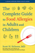 Sicherer |  The Complete Guide to Food Allergies in Adults and Children | Buch |  Sack Fachmedien