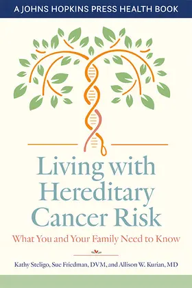 Steligo / Friedman / Kurian |  Living with Hereditary Cancer Risk | Buch |  Sack Fachmedien