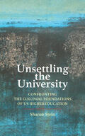 Stein |  Unsettling the University | Buch |  Sack Fachmedien