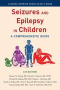 Vining / Stafstrom / Kossoff |  Seizures and Epilepsy in Children: A Comprehensive Guide | Buch |  Sack Fachmedien