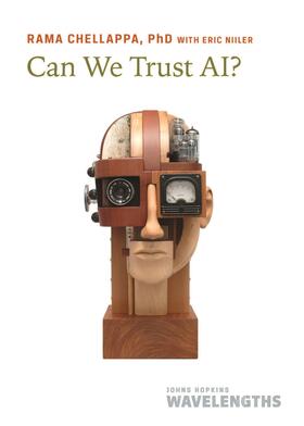 Chellappa | Can We Trust Ai? | Buch | 978-1-4214-4530-4 | sack.de