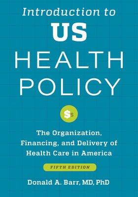 Barr | Introduction to US Health Policy | Buch | 978-1-4214-4646-2 | sack.de