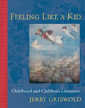 Griswold |  Feeling Like a Kid | Buch |  Sack Fachmedien