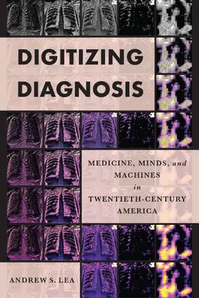 Lea |  Digitizing Diagnosis | Buch |  Sack Fachmedien