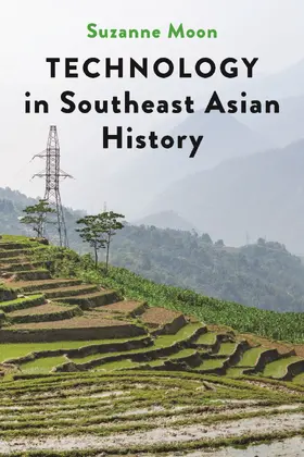 Moon | Technology in Southeast Asian History | Buch | 978-1-4214-4691-2 | www.sack.de