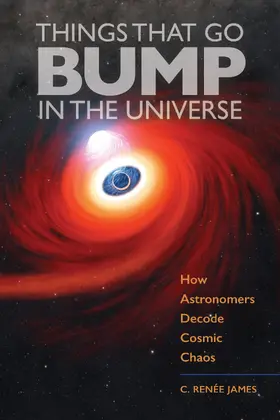 James | Things That Go Bump in the Universe | Buch | 978-1-4214-4693-6 | www.sack.de